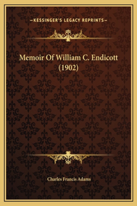 Memoir Of William C. Endicott (1902)