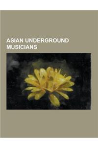 Asian Underground Musicians