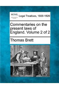 Commentaries on the present laws of England. Volume 2 of 2