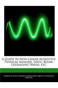 A Guide to Non-Linear Acoustics