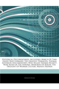 Articles on Historical Documentaries, Including