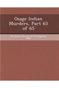 Osage Indian Murders, Part 65 of 65