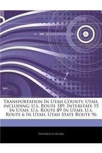 Articles on Transportation in Utah County, Utah, Including