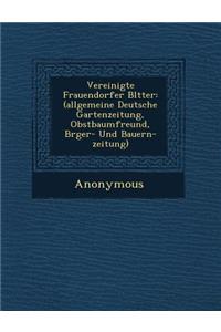 Vereinigte Frauendorfer Bl Tter