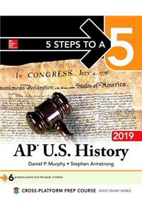 5 Steps to a 5: AP U.S. History 2019