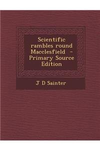 Scientific Rambles Round Macclesfield