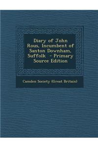 Diary of John Rous, Incumbent of Santon Downham, Suffolk