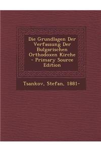 Grundlagen Der Verfassung Der Bulgarischen Orthodoxen Kirche