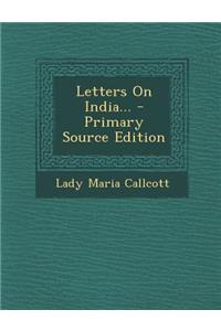 Letters on India...