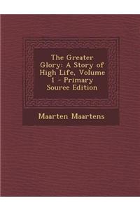The Greater Glory