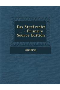 Das Strafrecht ...