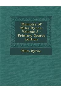 Memoirs of Miles Byrne, Volume 2