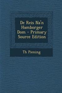 de Reis Na'n Hamborger Dom