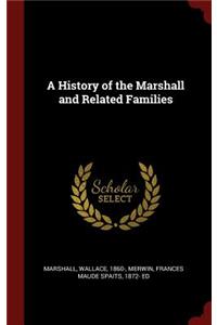 A History of the Marshall and Related Families