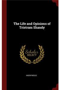 The Life and Opinions of Tristram Shandy