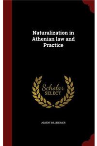 Naturalization in Athenian Law and Practice