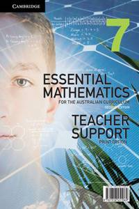 Essential Mathematics for the Australian Curriculum Year 7 Teacher Support Print Option