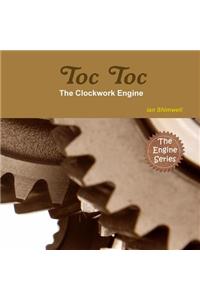 Toc Toc The Clockwork Engine