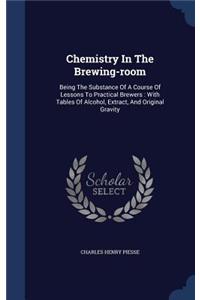 Chemistry In The Brewing-room
