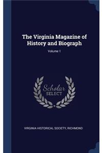 Virginia Magazine of History and Biograph; Volume 1