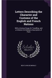 Letters Describing the Character and Customs of the English and French Nations