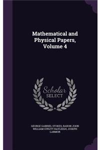 Mathematical and Physical Papers, Volume 4