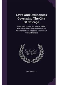 Laws and Ordinances Governing the City of Chicago