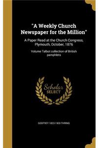 A Weekly Church Newspaper for the Million