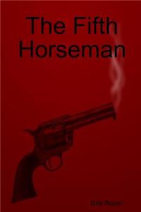 The Fifth Horseman