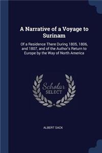 A Narrative of a Voyage to Surinam