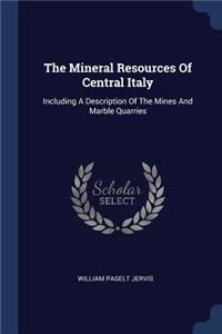 The Mineral Resources Of Central Italy