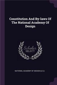 Constitution And By-laws Of The National Academy Of Design