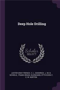 Deep Hole Drilling