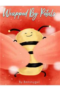 Wrapped by Petals