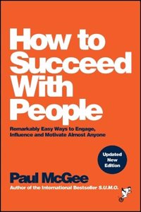 How to Succeed with People