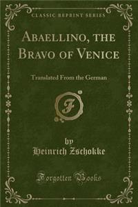 Abaellino, the Bravo of Venice