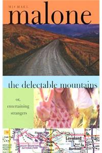 Delectable Mountains, Or, Entertaining Strangers