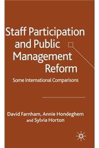 Staff Participation and Public Management Reform