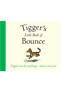 Winnie-the-Pooh: Tigger's Little Book of Bounce