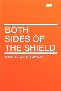 Both Sides of the Shield
