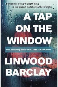 A Tap on the Window