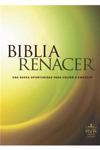 Biblia Renacer-Rvr 1960: Una Nueva Oportunidad Para Volver A Empezar