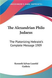 The Alexandrian Philo Judaeus