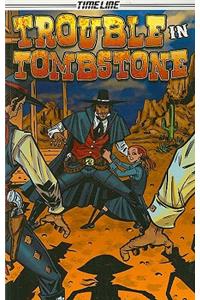 Trouble in Tombstone
