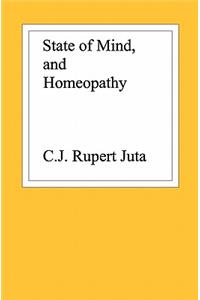 State of Mind, and Homeopathy