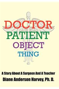 Doctor, Patient, Object, Thing