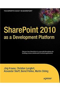 SharePoint 2010 as a Development Platform