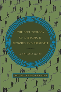 Deep Ecology of Rhetoric in Mencius and Aristotle