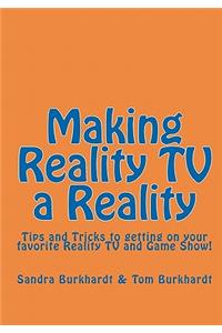 Making Reality TV a Reality
