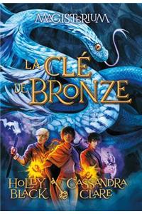 Magisterium: N° 3 - La CLé de Bronze